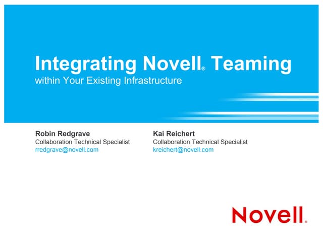 Integrating Novell Teaming within Your Existing Infrastructure