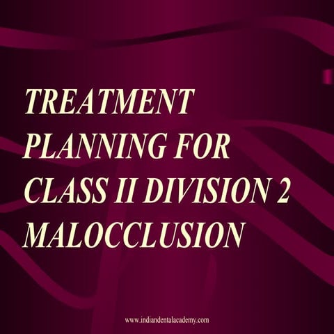 Class 2 div 2 malocclusion