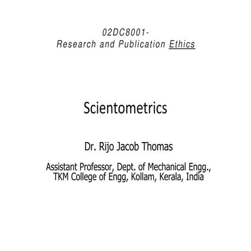 CL8 Scientiometrics Module 6 RPE-Rijo TKMCE.pdf
