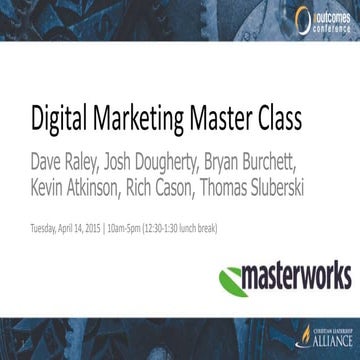 CLA Outcomes 2015 Conference - Digital Marketing Master Class