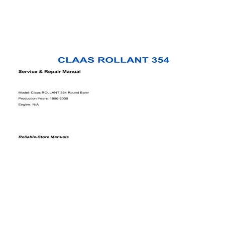 Claas_ROLLANT_354_Operational and Maintenance Manual