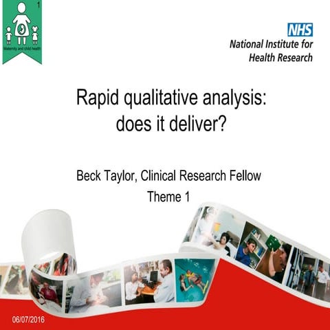 Rapid qualitative analysis: does it deliver? - Beck Taylor