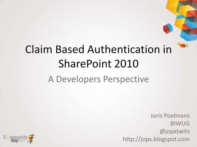 Claim Based Authentication in SharePoint 2010 for Community Day 2011