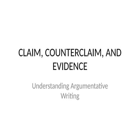 Claim_Counterclaim_Evidence_Presentation.pptx
