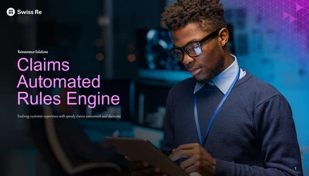 Swiss Re Reinsurance Solutions - Claims Automated Rules Engine – Insurer Inno...
