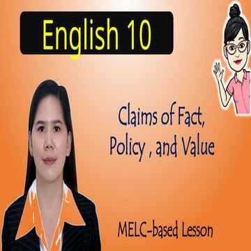 English 10 Claims of Fact, Policy and Value.pptx