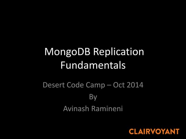 MongoDB Replication fundamentals - Desert Code Camp - October 2014