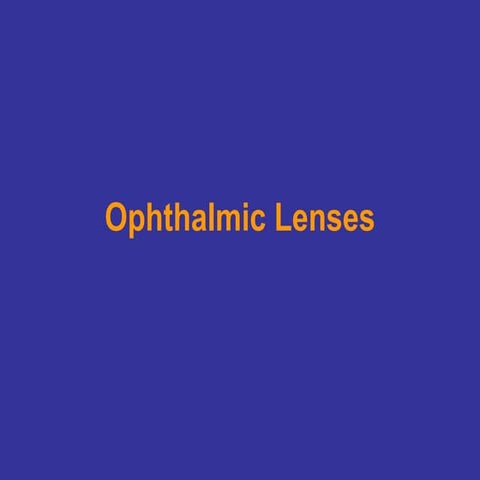  ophthalmic lenses