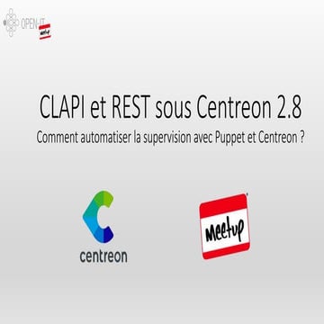 CLAPI et API REST sous Centreon 2.8 | PPTX