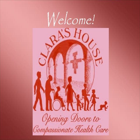 Clara's House for Supporters