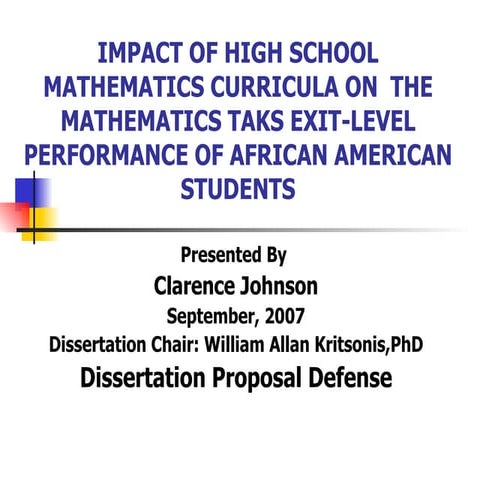 Clarence Johnson, PhD Dissertation Proposal Defense, Dr. William Allan Kritso...