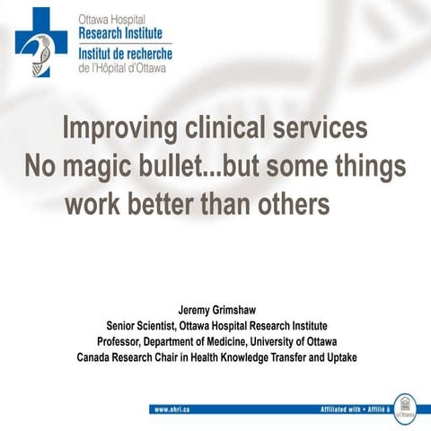 Improving clinical services: no magic bullet... some things work better than ...