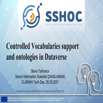 Clariah Tech Day: Controlled Vocabularies and Ontologies in Dataverse