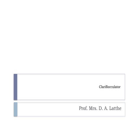 clariflocculator - Meaning, design considerations