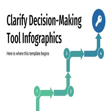 Clarify Decision-Making Tool Infographics by Slidesgo.pptx