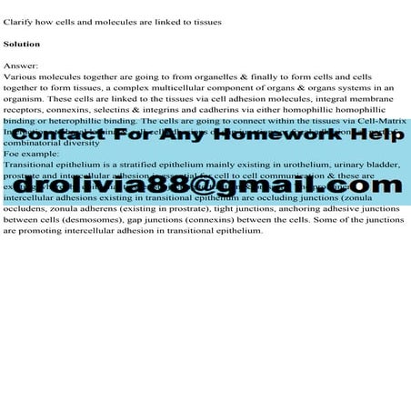 Clarify how cells and molecules are linked to tissuesSolutionA.pdf