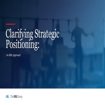 Clarifying Strategic Positioning: An RBL Approach