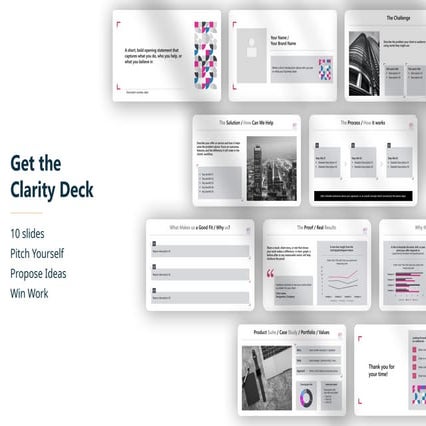 The Free Clarity Deck | A 10-Slide Shortcut to Pitch Yourself, Propose ...
