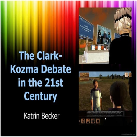 The Clark-Kozma Debate in the 21st Century 