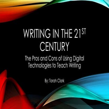 Writing in the 21st Century