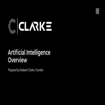 Clarke Global - Artificial Intelligence Overview