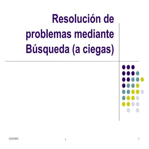 Clase 03 busquedas a ciegas