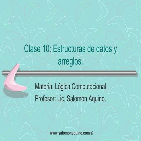 Clase 10 Estructuras De Datos Y Arreglos