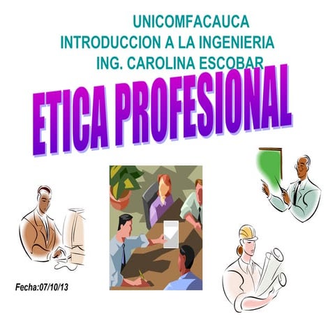 Clase de-etica-profesional (1)