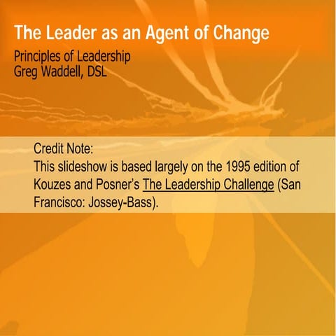 Leader as Agent of Change