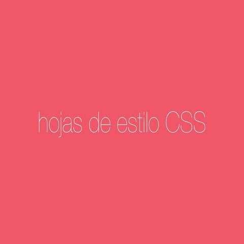 Hojas de estilo CSS