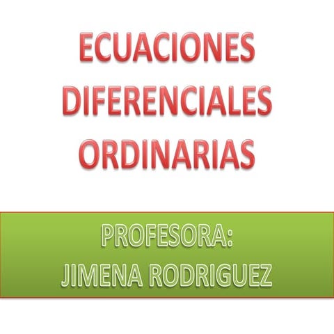 Clase 03 ecuaciones diferenciales ordinarias