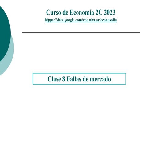 Clase 08 Fallas de Mercado.ppt