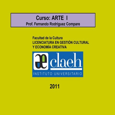 Clase 1   arte 2011 claeh