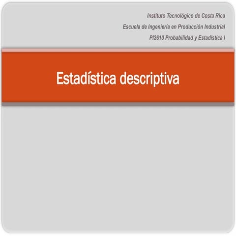 Clase_1_-_Estadística_Descriptiva.pptx TEC