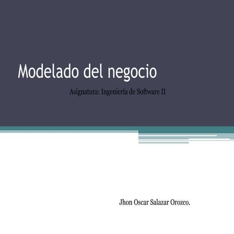 Clase 1 introduccion modelado de negocio