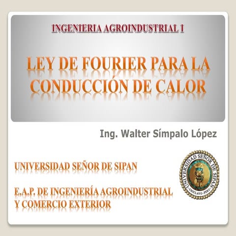 Clase 10 - Ley de Fourier para la conducción de calor.pptx