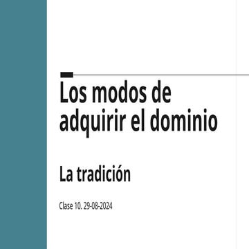 Clase_10_La_tradici_n.pptx apuntes de derecho PPT