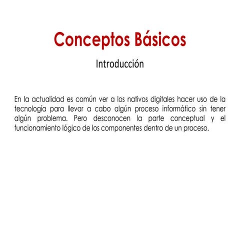 CONCEPTOS BÁSICOS DE LAS TECNOLOGIAS DE INFORMACION Y COMPUTACION | PPTX