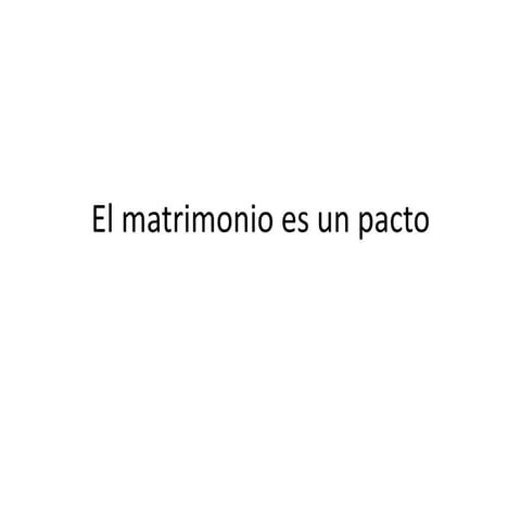 Tema 1 el pacto matrimonial
