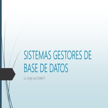 Sistemas Gestores de Base de Datos