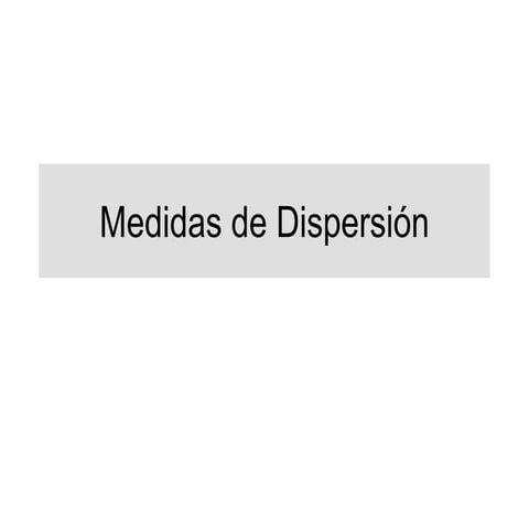 Medidas de dispersion