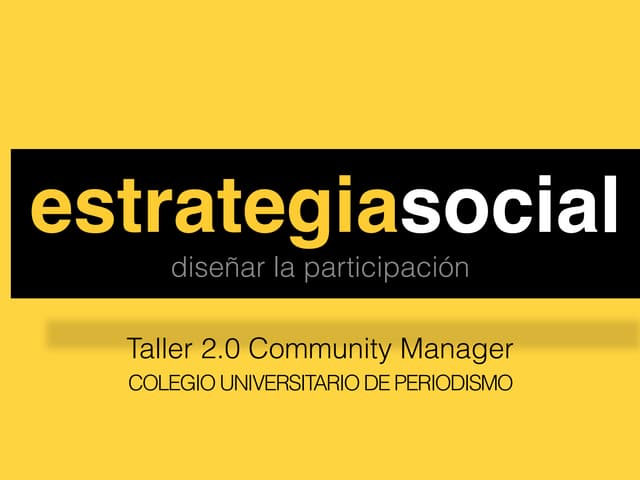 Diseñando la estrategia de social m...