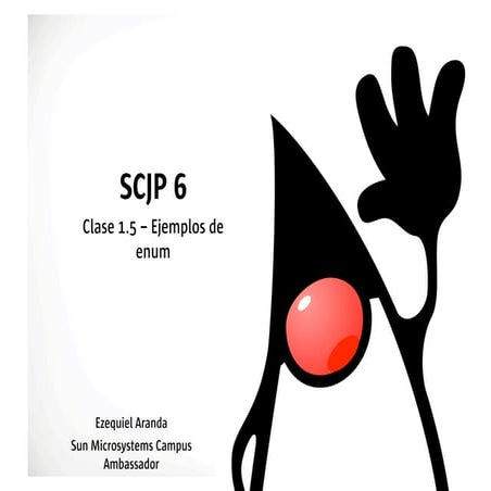 SCJP, Clase 2: Ejemplos De Enum, Poo