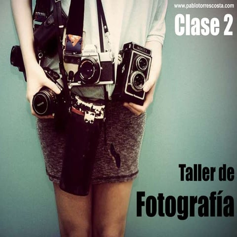 Clase 2 fotografía