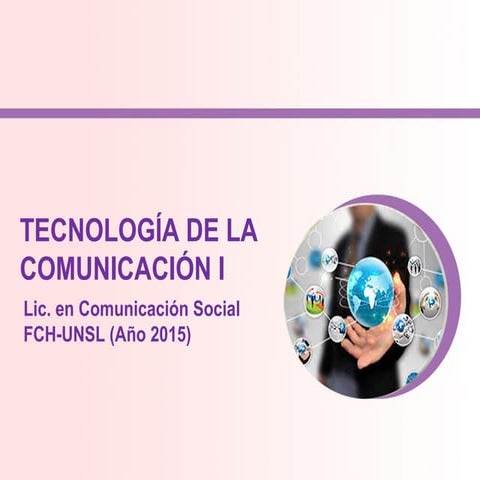 Clase 2  tecno i- comunicacion 2015