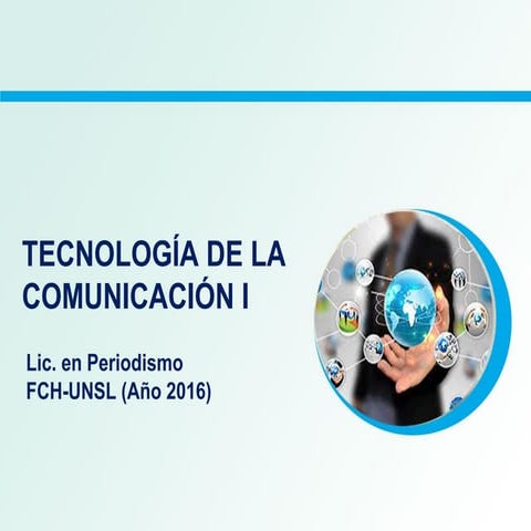 Clase 2  tecno i- comunicacion 2016