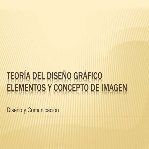 Clase 2   teoría del diseño gráfico. elementos de la imagen