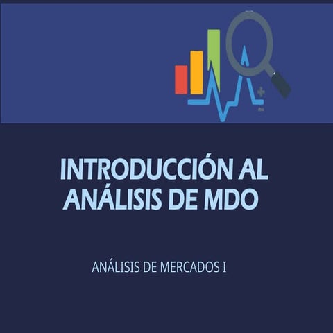 INTRODUCCIÓN AL ANÁLISIS DE LOS MERCADOS