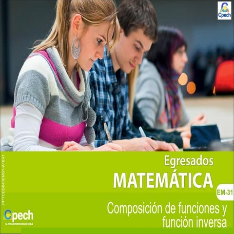 Clase 28 CEG Composición de funciones y función inversa 2016.pptx