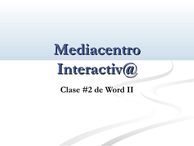 Clase #2 de word ii